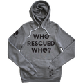 Who Rescued Who Hoodie